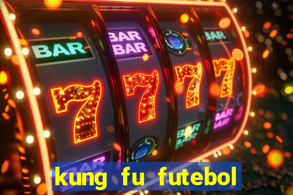 kung fu futebol clube download utorrent